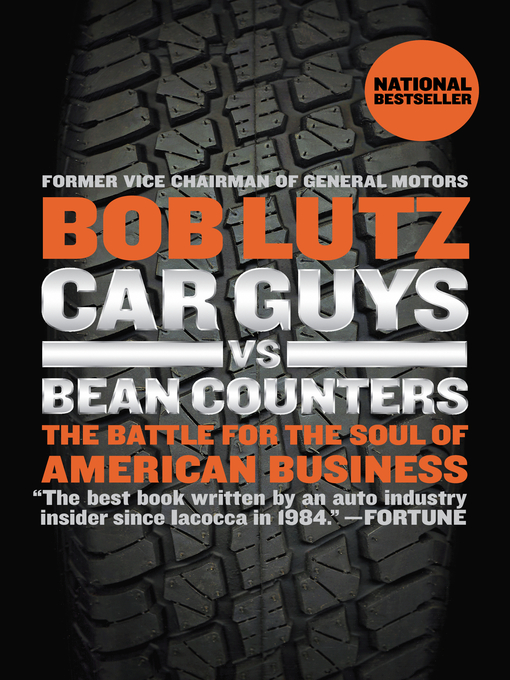 Title details for Car Guys vs. Bean Counters by Bob Lutz - Available